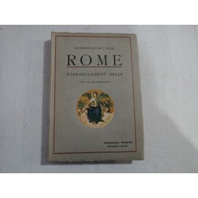 ROME  -  ETERNELLEMENT BELLE  -  LES MERVEILLES DE L'ITALIE